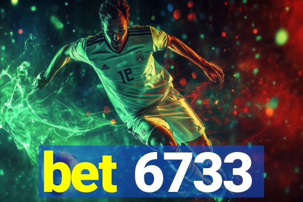 bet 6733